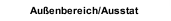 Außenbereich/Ausstat