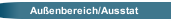 Außenbereich/Ausstat