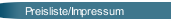 Preisliste/Impressum